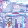 Farr Well - Blue Eye Christ - Single